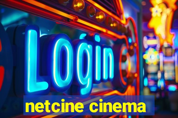 netcine cinema